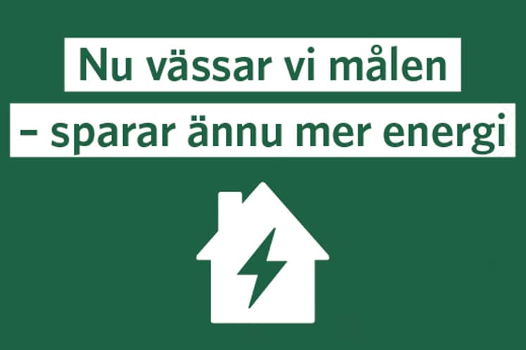 Illustration med rubriken Nu vässar vi målen - sparar ännu mer energi.